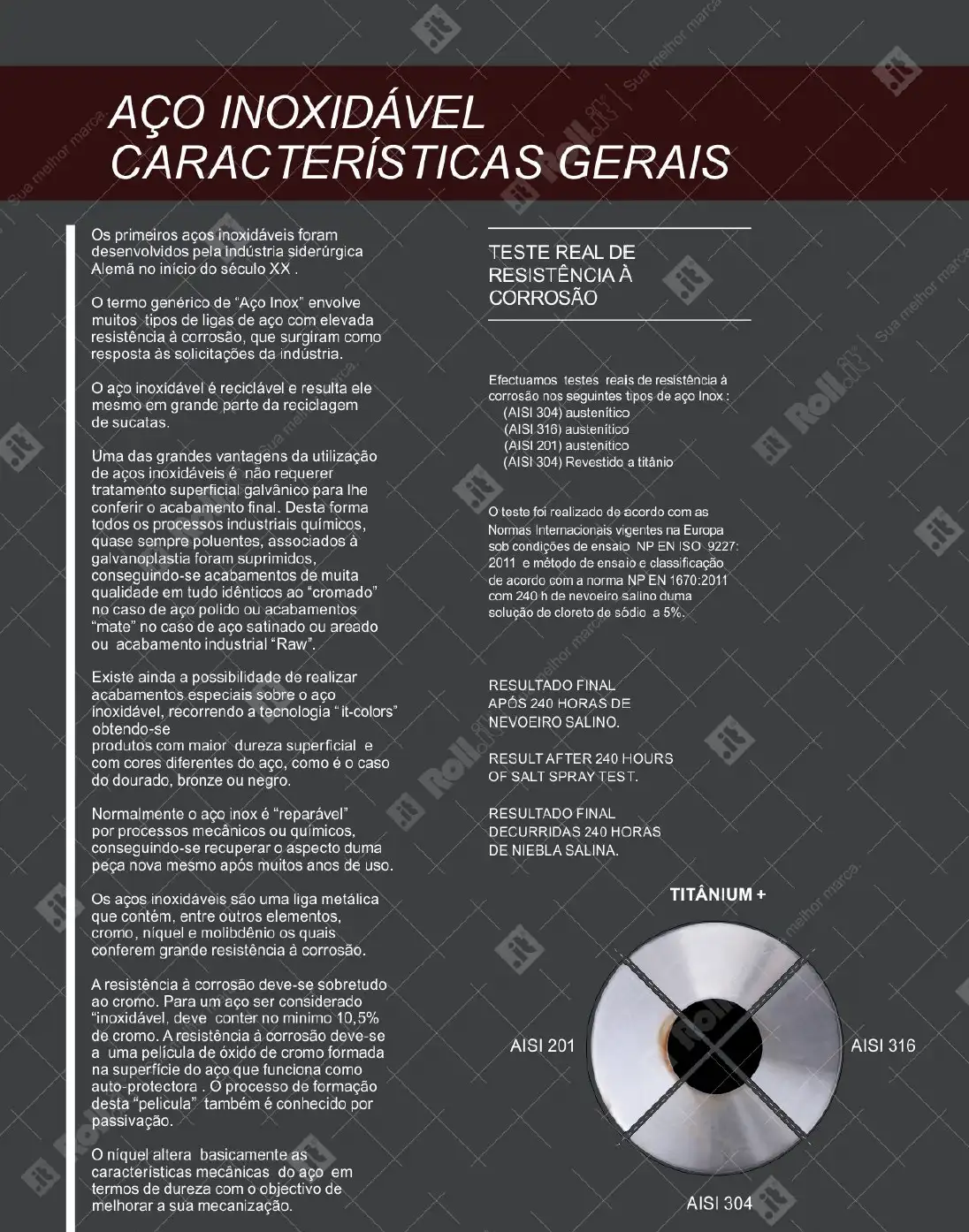 Aço inoxidável características gerais e teste de
resistência à corrosão