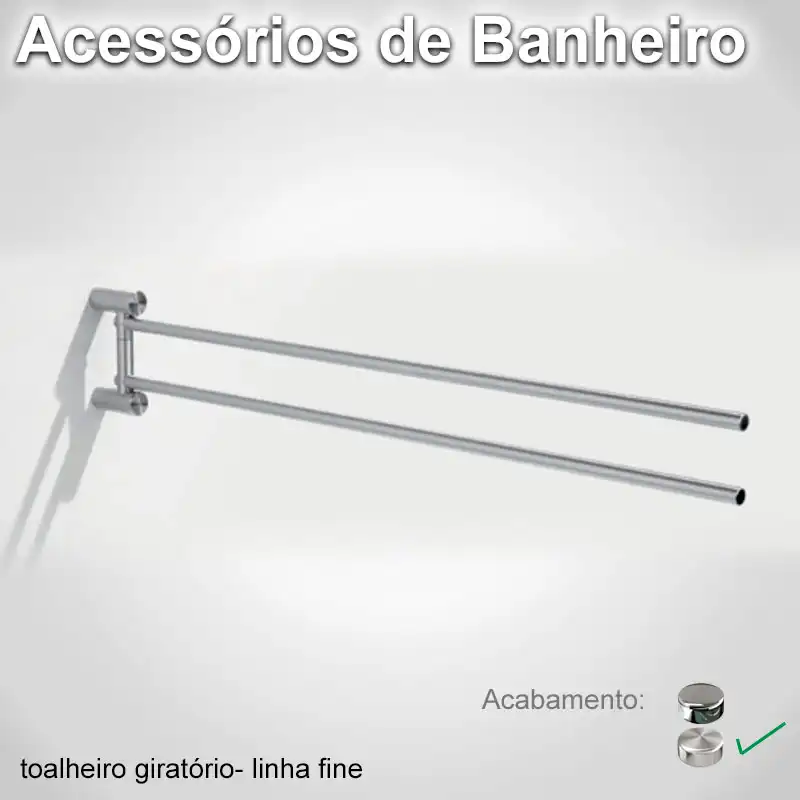 Toalheiro Goratório Fine Escovado